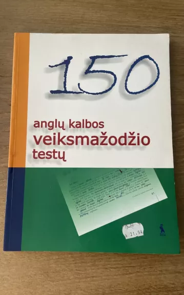 150 anglų kalbos veiksmažodžio testų - Irena Budreikienė, knyga