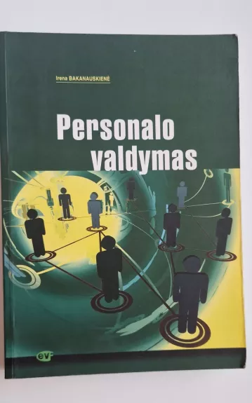 Personalo valdymas - Irena Bakanauskienė, knyga 1