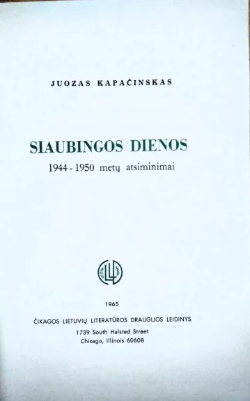 Siaubingos dienos. 1944-1950 metų atsimiimai - Juozas Kapačinskas, knyga 1
