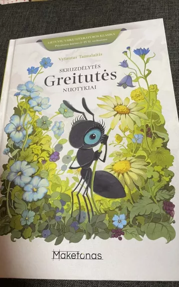 Skruzdelytes Greitutes nuotykiai