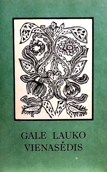 Gale lauko vienasėdis