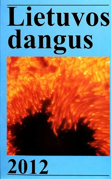 Lietuvos dangus 2012 - Autorių Kolektyvas, knyga