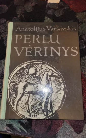 Perlų vėrinys - Anatolijus Varšavskis, knyga