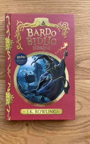 Bardo Bidlio istorijos - Rowling J. K., knyga