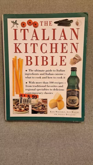 The Italian Kitchen Bible - Kate Whiteman, knyga