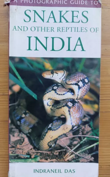Snakes and other reptiles of India - Indraneil Das, knyga