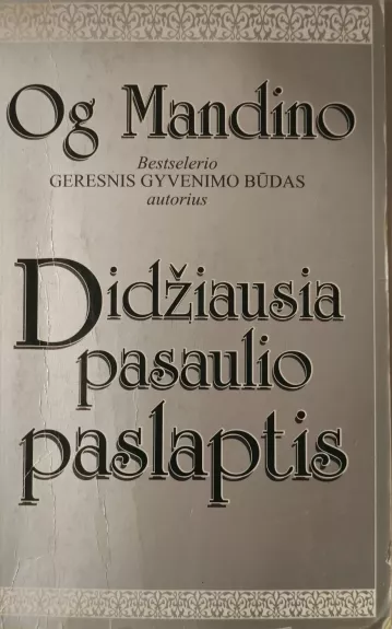 Didžiausia pasaulio paslaptis - Og Mandino, knyga