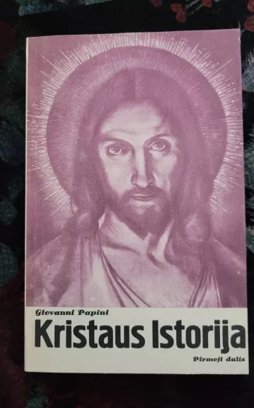 Kristaus istorija. Pirma dalis