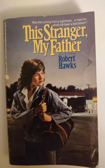 This Stranger, my Father - Robert Hawks, knyga