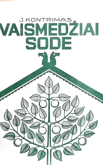 Vaismedžiai sode