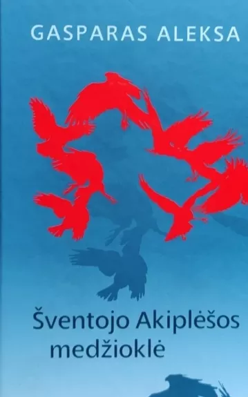 Šventojo Akiplėšos medžioklė