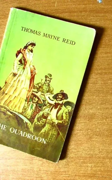 The Quadroon - Thomas Mayne Reid, knyga