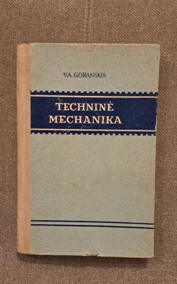 Techninė mechanika - N. Paškovas N. Kil, knyga