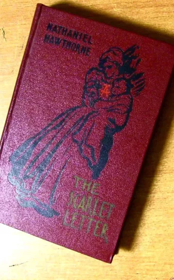 The Scarlet Letter - Nathaniel Hawthorne, knyga
