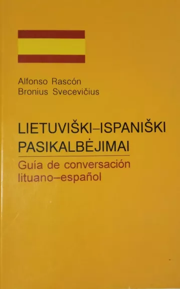 Lietuviški-ispaniški pasikalbėjimai - Alfonso Rascon, knyga 1