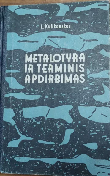 METALOTYRA IR TERMINIS APDIRBIMAS