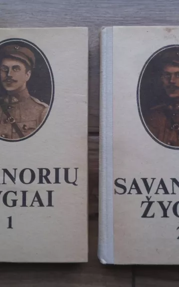 Savanorių žygiai (2 knygos)