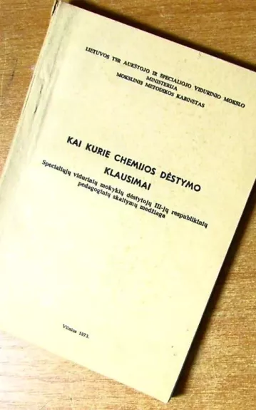 Kai kurie chemijos dėstymo klausimai