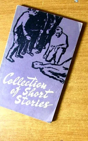 Collection of short stories - Autorių Kolektyvas, knyga