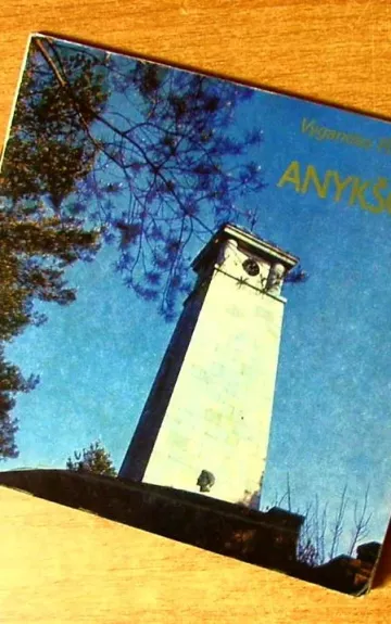 Anykščiai - Autorių Kolektyvas, knyga