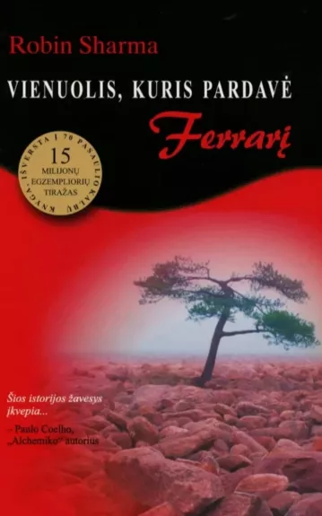 Vienuolis, kuris pardavė "Ferrarį“ - Robin Sharma, knyga