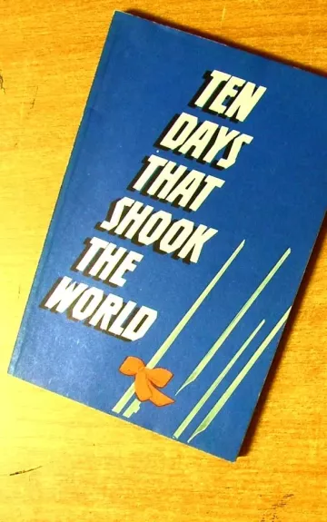 Ten days that shook the world - John Reed, knyga