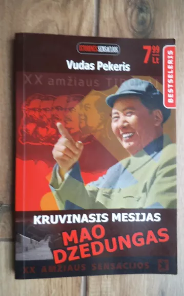 Kruvinasis mesijas: Mao Dzedungas - Vudas Pekeris, knyga 1
