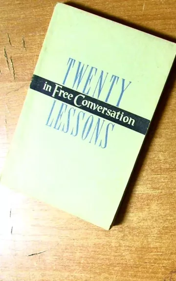 Twenty lessons in free Conversation
