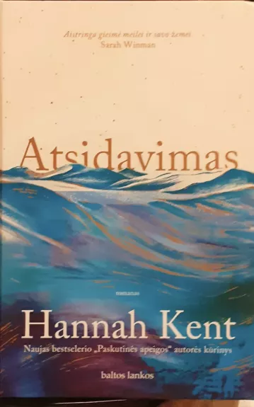 Atsidavimas - Hannah Kent, knyga