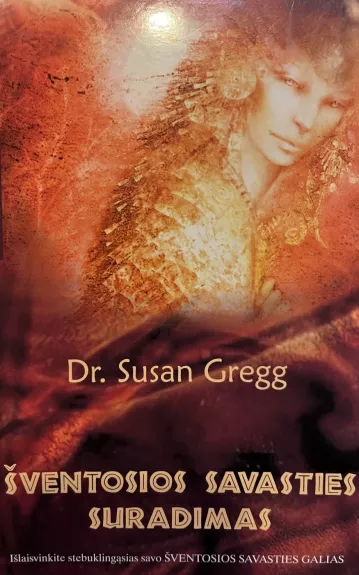 Šventosios savasties suradimas - Susan Gregg, knyga