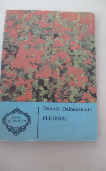 Flioksai - Danutė Dainauskaitė, knyga 1