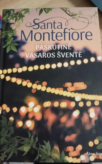 Paskutinė vasaros šventė - Santa Montefiore, knyga