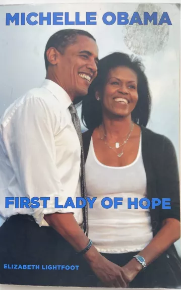 First Lady of hope - Michelle Obama, knyga