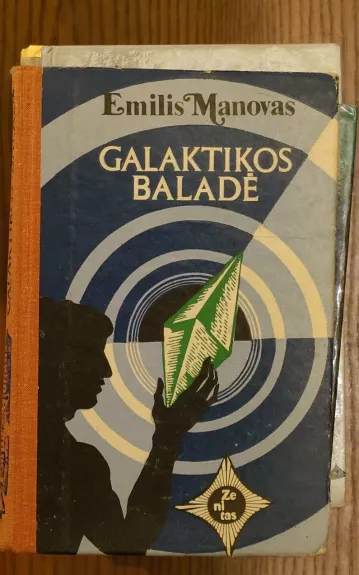 Galaktikos baladė - Emilis Manovas, knyga