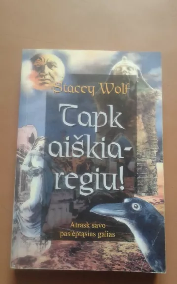 Tapk aiškiaregiu - Stacey Wolf, knyga 1