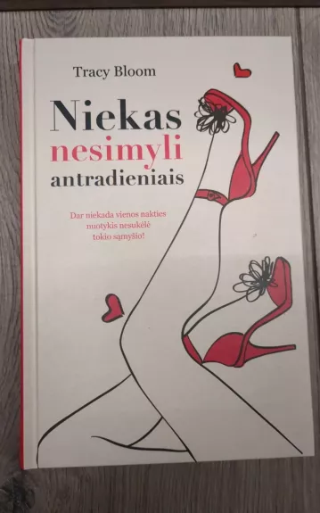 Niekas nesimyli antradieniais