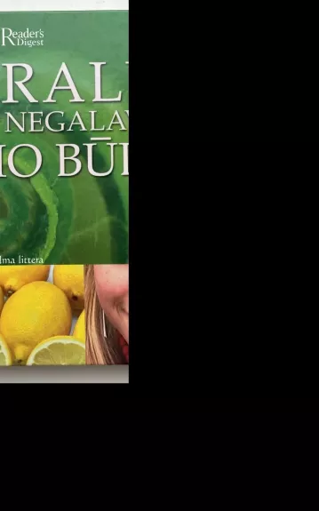 Natūralūs kasdieninių negalavimų gydymo būdai - Autorių Kolektyvas, knyga