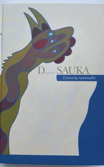 Lietuvos tautosaka - Donatas Sauka, knyga