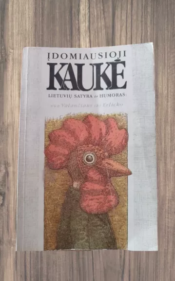 Įdomiausioji kaukė: lietuvių satyra ir humoras