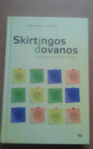 SKIRTINGOS DOVANOS: ASMENYBĖS TIPAI - Isabel Briggs Myers, knyga 1