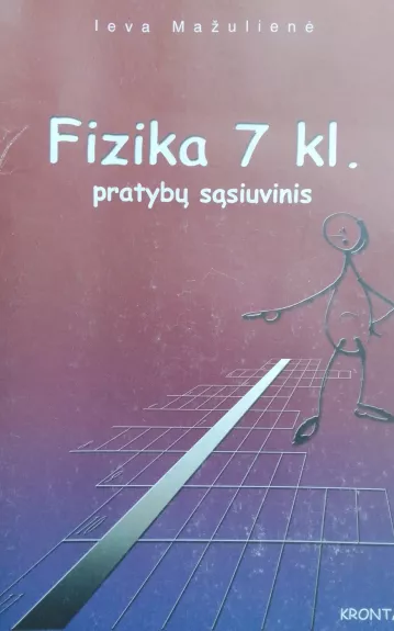 Fizika 7 kl. Pratybų sąsiuvinis