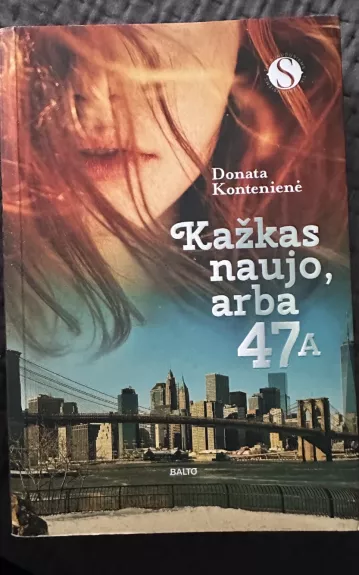 Kažkas naujo arba 47A. Kažkas prarasto arba Penktoji aveniu