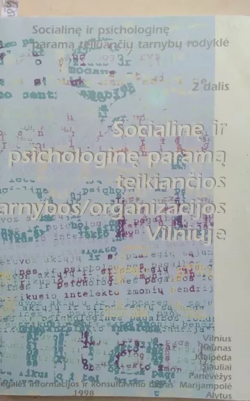 Socialinę ir psichologinę paramą teikiančios tarnybos/organizacijos Vilniuje - Autorių Kolektyvas, knyga 1