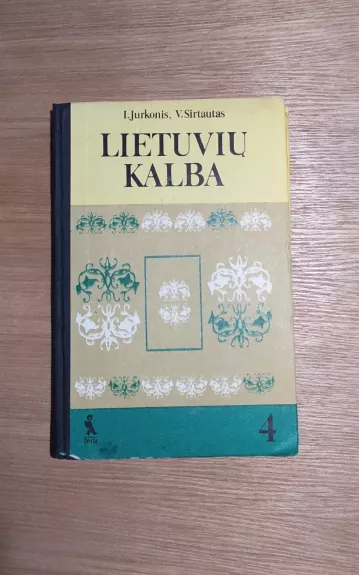 Lietuvių kalba. Vadovėlis 4 klasei - I. Jurkonis, knyga