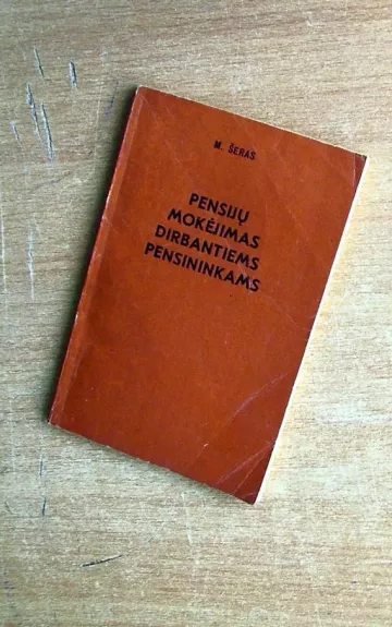 Pensijų mokėjimas dirbanties pensininkams
