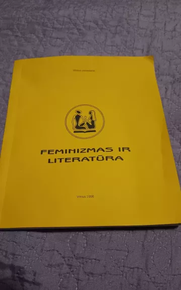 Feminizmas ir literatūra - Marija Aušrinė Pavilionienė, knyga