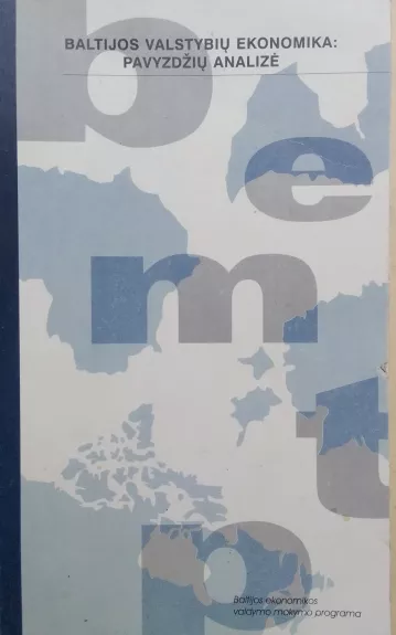 Baltijos valstybių ekonomika: pavyzdžių analizė