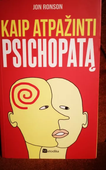 Kaip atpažinti psichopatą - Jon Ronson, knyga 1