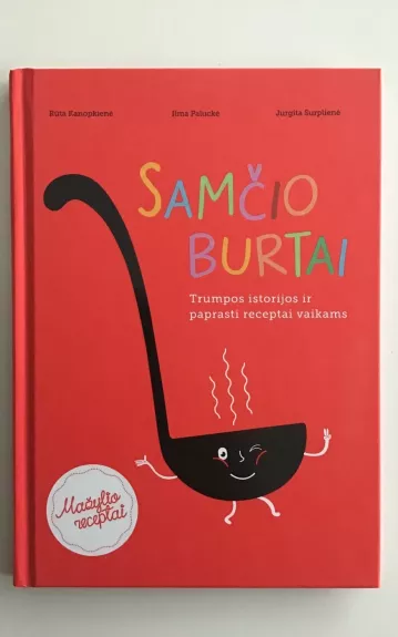 Samčio burtai. Trumpos istorijos ir paprasti receptai vaikams