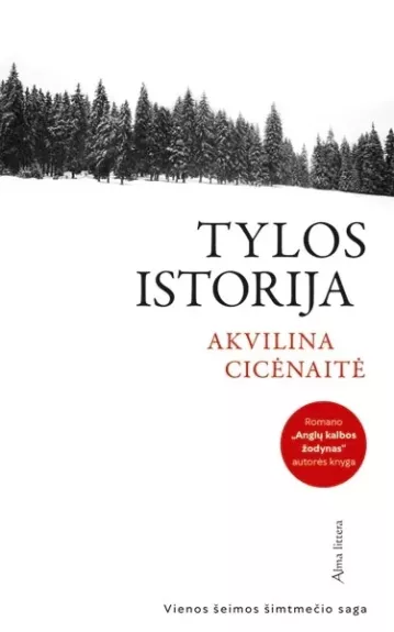 Tylos istorija - Akvilina Cicėnaitė, knyga